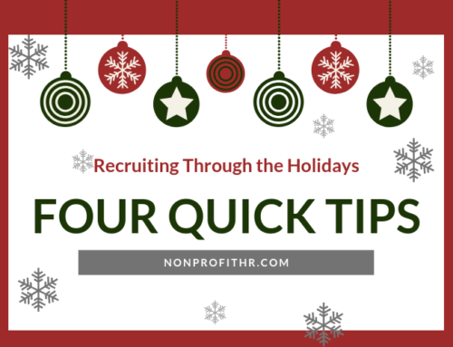 Four Quick Tips for End of Year Recruiting – Reassess Your Strategy