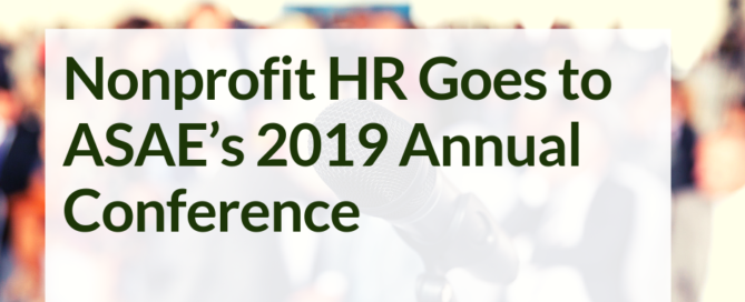 Nonprofit HR Goes to ASAE's 2019 Annual Conference