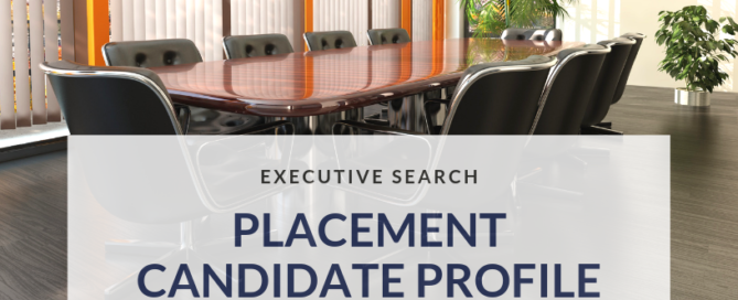 Executive Candidate Profile