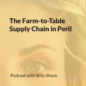 The Farm to Table Supply chain in peril