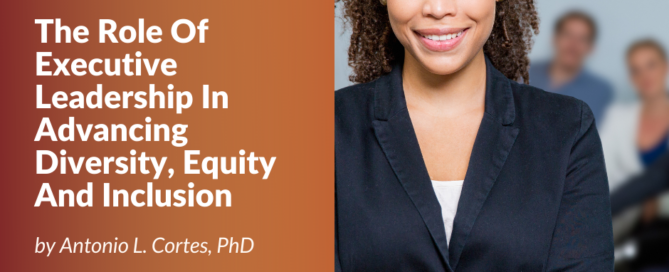 Nonprofit HR - The Role Of Executive Leadership In Advancing Diversity, Equity And Inclusion