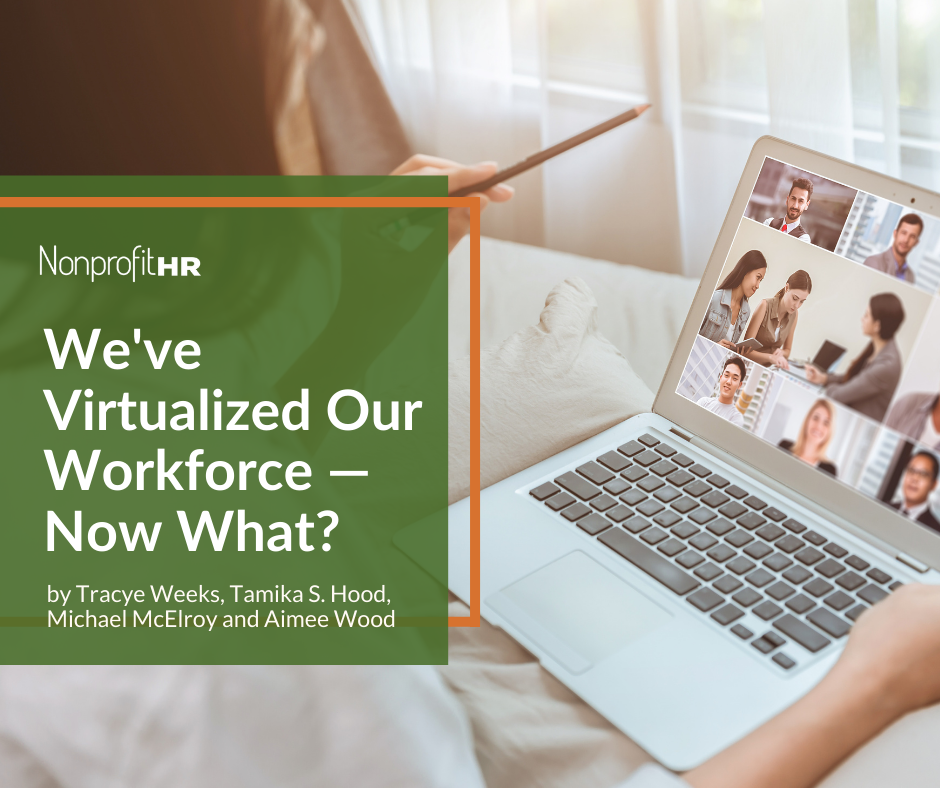 We've virtualized our workforce - now what?