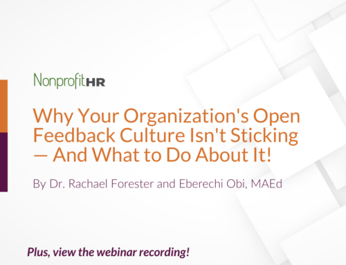 Why Your Organization’s Open Feedback Culture Isn’t Sticking — And What to Do About It!