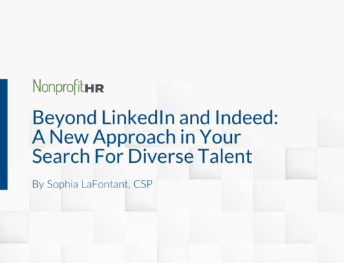 Beyond LinkedIn and Indeed: A New Approach in Your Search For Diverse Talent