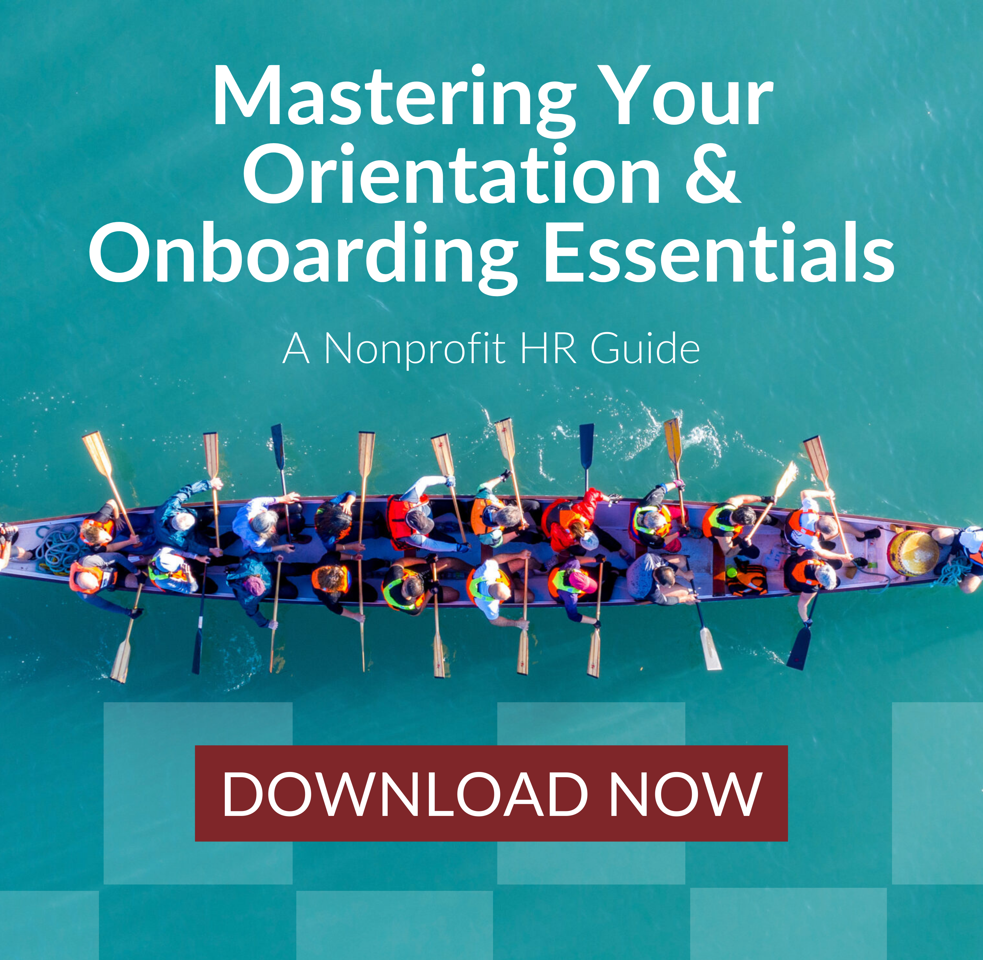 Mastering Your Onboarding & Orientation Essentials: A Nonprofit HR Guide. Download Now. 